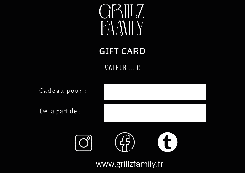 CARTE CADEAU GRILLZFAMILY